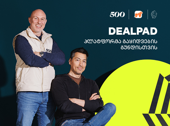 Dealpad - სტარტაპი, რომელიც კომპანიებს შემოსავლის გაზრდაში ეხმარება